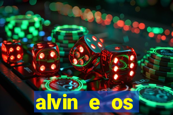 alvin e os esquilos 3 rede canais